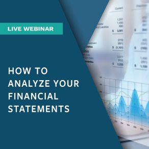 How to Analyze Financial Statements Webinar Graphic