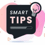 Image of caption reading, "Smart Tips" with a light bulb in the corner